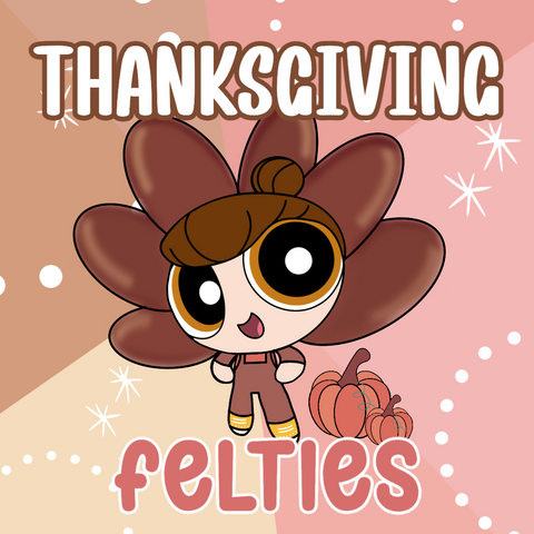 Thanksgiving Felties