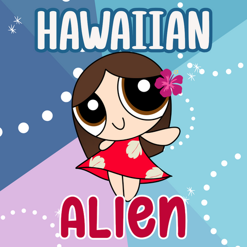 Hawaiian Alien