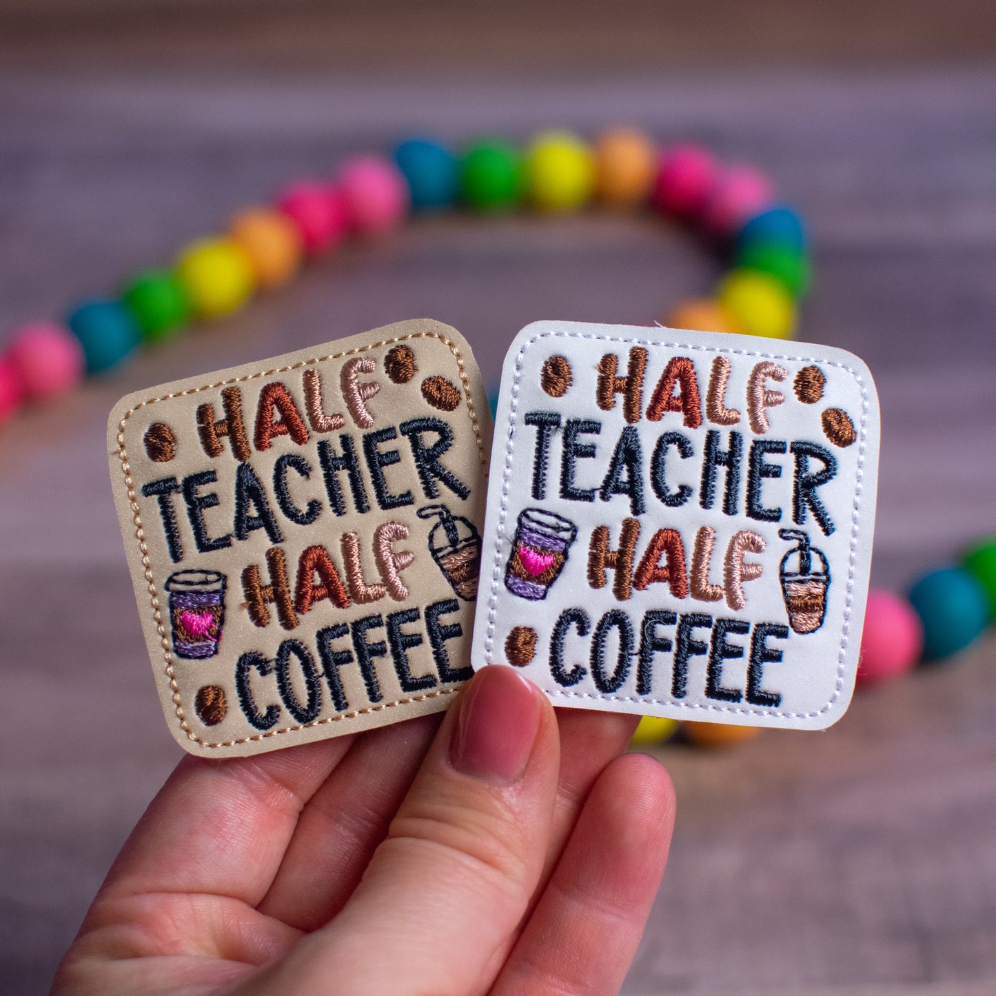 1/2 Teacher 1/2 Coffee Feltie (SINGLE)