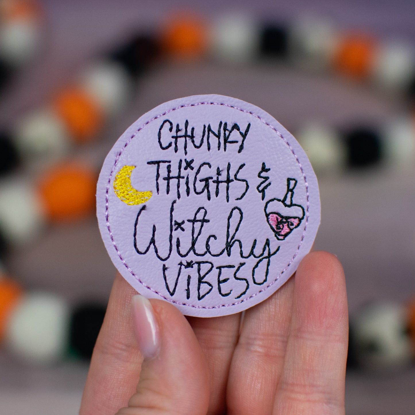 Chunky Thighs Witchy Vibes Feltie