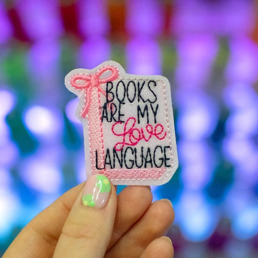 Books are my Love Language Feltie Embroidery Design