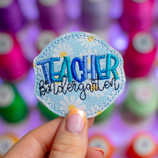 Kindergarten Teacher Feltie Embroidery Design