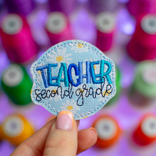 Second Grade Teacher Feltie Embroidery Design