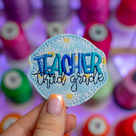 Third Grade Teacher Feltie Embroidery Design