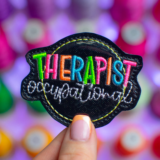 Occupational Therapist Feltie Embroidery Design