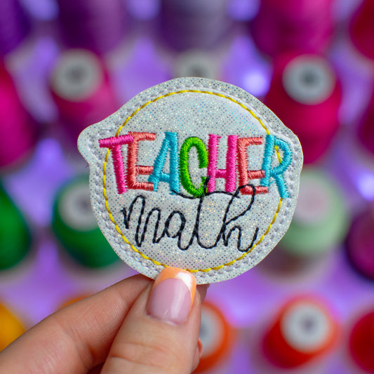 Math Teacher Feltie Embroidery Design