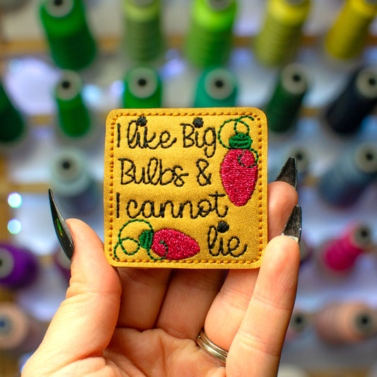 Big Bulbs Cannot Lie Fetlie Embroidery Design