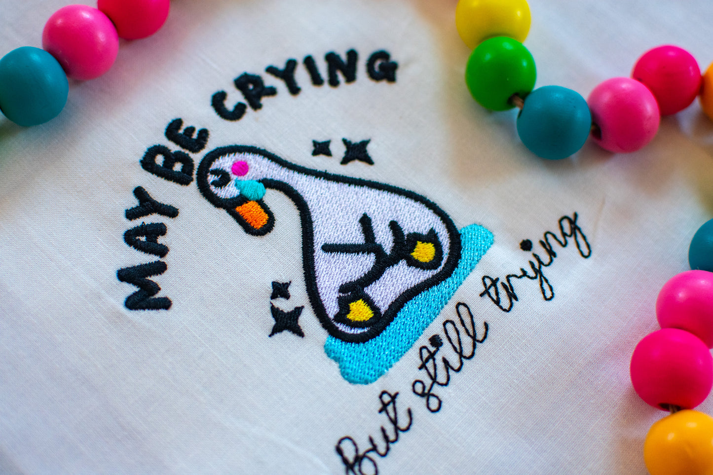 Crying Still Trying Embroidery Design