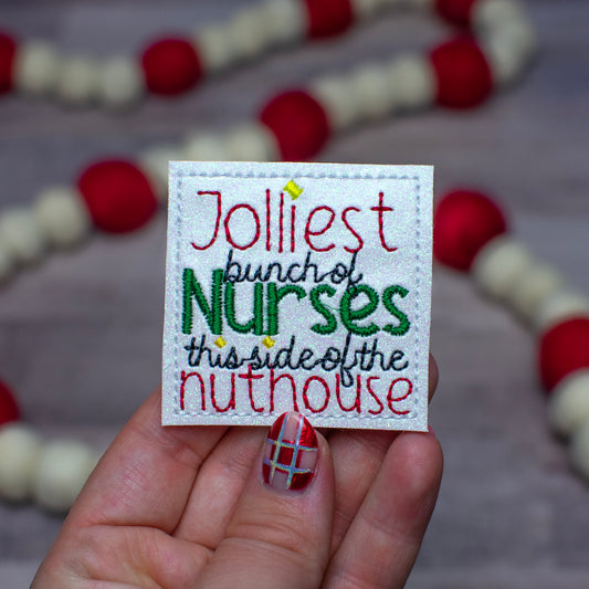 Jolliest Nurses Feltie