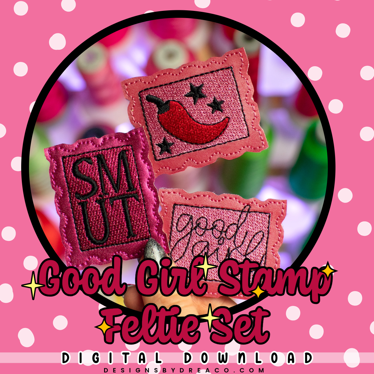 Good Girl Stamp Feltie Embroidery Design Set