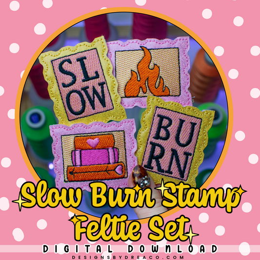 Slow Burn Stamp Feltie Embroidery Design Set