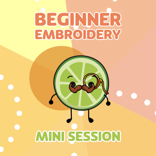 Beginner Embroidery Mini Session - 30 min