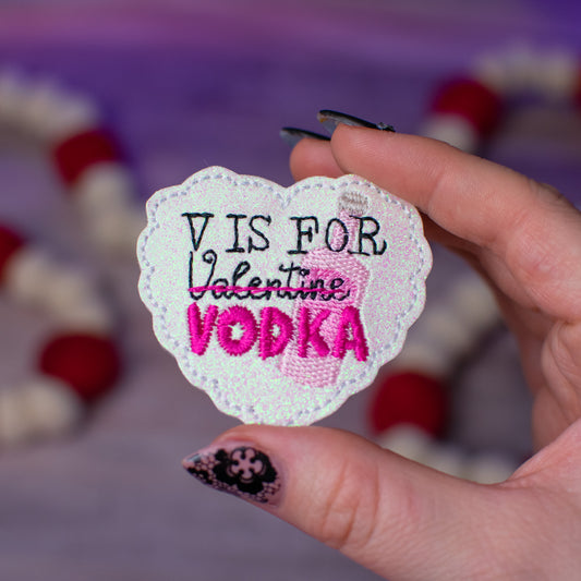 V is for Vodka Feltie (SINGLE)