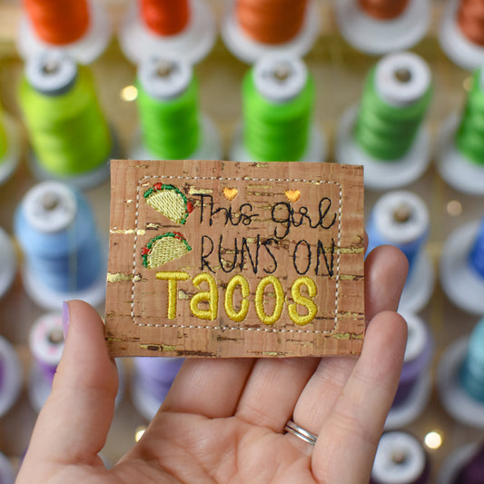 Runs on Tacos Embroidery Design