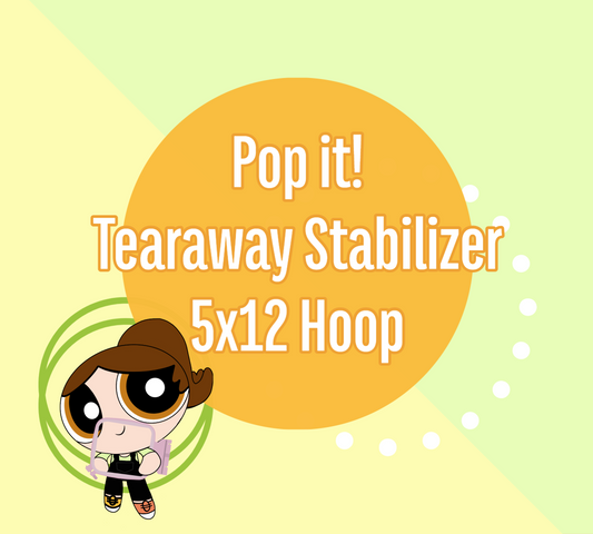 2.5 oz Pop It Tearaway for 5x12 Hoop